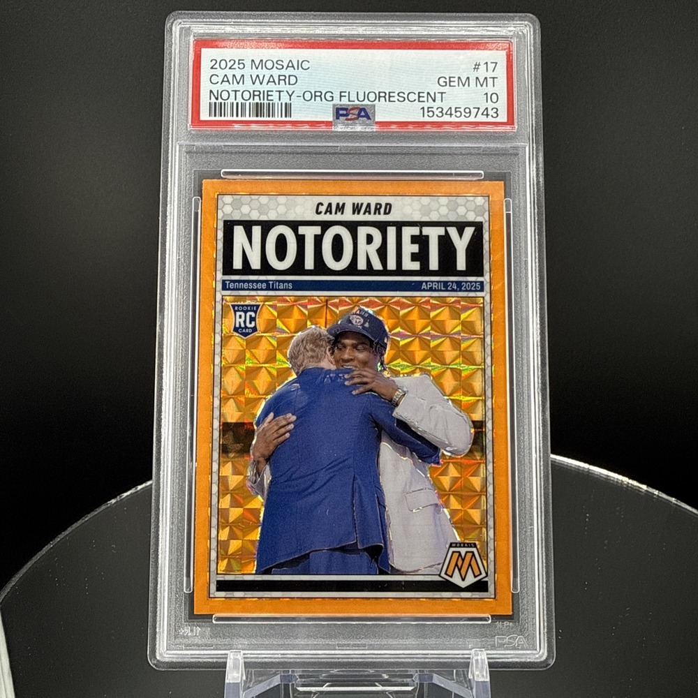 2025 Panini Mosaic #17 Cam Ward Notoriety Mosaic Orange Fluorescent PSA 10